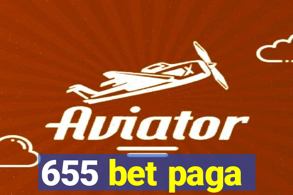 655 bet paga